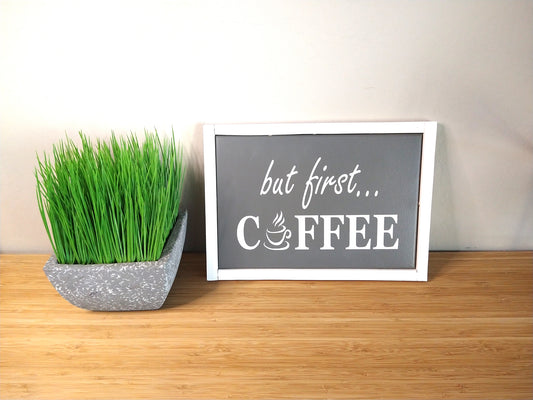 But First Coffee
